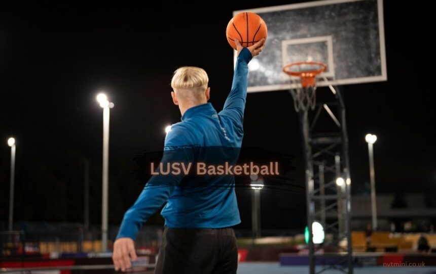 LUSV Basketball