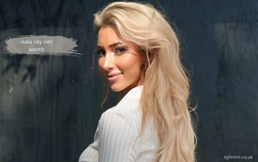 nala ray net worth